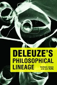 Buy Deleuze's Philosophical Lineage (English, Graham Jones | Jon Roffe) — BookShops.in