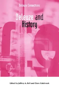 Buy Deleuze and History (English, Jeffrey A. Bell | Claire Colebrook) — BookShops.in