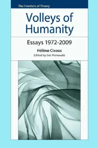 Buy Volleys of Humanity (English, Hélène Cixous | Eric Prenowitz) — BookShops.in