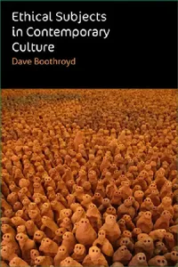 Buy Ethical Subjects in Contemporary Culture (English, Dave Boothroyd) — BookShops.in