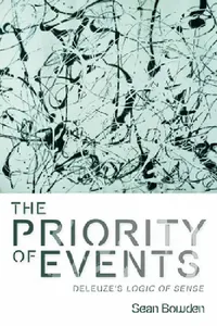 Buy The Priority of Events (English, Sean Bowden) — BookShops.in