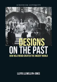 Buy Designs on the Past (English, Lloyd Llewellyn-Jones) — BookShops.in