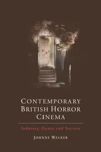 Buy Contemporary British Horror Cinema (English, Johnny Walker) — BookShops.in