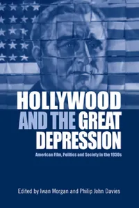 Buy Hollywood and the Great Depression (English, Iwan Morgan | Philip John Davies) — BookShops.in