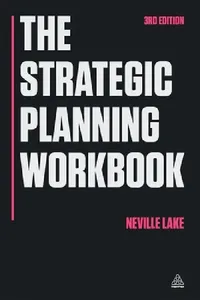 Buy The Strategic Planning Workbook (English, Neville Lake) — BookShops.in