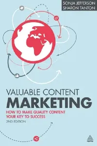 Buy Valuable Content Marketing (English, Sonja Jefferson | Sharon Tanton) — BookShops.in