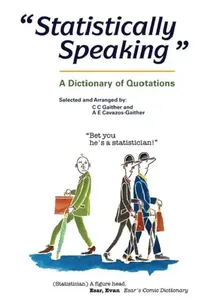 Buy Statistically Speaking (English, C. C. Gaither | Alma E. Cavazos-Gaither) — BookShops.in