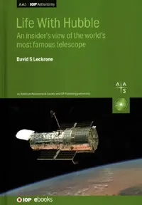 Buy Life With Hubble (English, David S. Leckrone) — BookShops.in