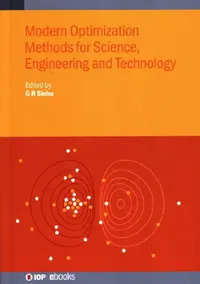 Buy Modern Optimization Methods for Science, Engineering and Technology (English, G. R. Sinha | Ahmed Sirajuddin | Chamorshikar Rajesh) — BookShops.in