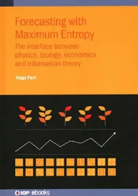 Buy Forecasting with Maximum Entropy (English, Hugo Fort) — BookShops.in