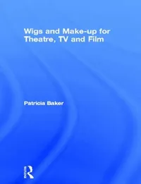 Buy Wigs and Make-up for Theatre, TV and Film (English, Baker Patricia) — BookShops.in