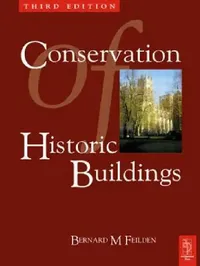 Buy Conservation of Historic Buildings (English, Bernard Feilden) — BookShops.in