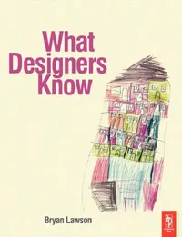 Buy What Designers Know (English, Bryan Lawson) — BookShops.in