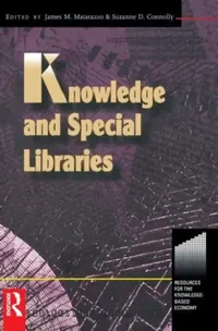 Buy Knowledge and Special Libraries (English, Suzanne Connolly) — BookShops.in
