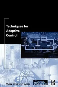 Buy Techniques for Adaptive Control (English, Vance Vandoren | Vance Vandoren) — BookShops.in