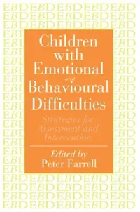 Buy Children With Emotional And Behavioural Difficulties (English, Peter Farrell) — BookShops.in