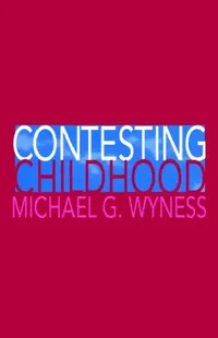 Buy Contesting Childhood (English, Michael Wyness) — BookShops.in