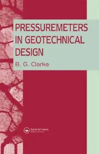 Buy Pressuremeters in Geotechnical Design (English, B. G. Clarke) — BookShops.in