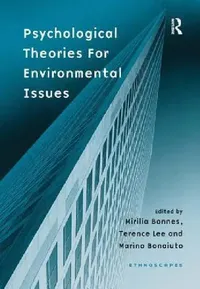 Buy Psychological Theories for Environmental Issues (English, Mirilia Bonnes | Terence Lee) — BookShops.in