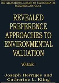 Buy Revealed Preference Approaches to Environmental Valuation (English, Catherine L. Kling | Joseph Herriges) — BookShops.in
