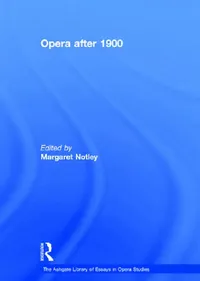 Buy Opera After 1900 (English, Margaret Notley) — BookShops.in