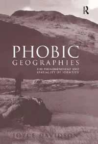 Buy Phobic Geographies (English, Joyce Davidson) — BookShops.in