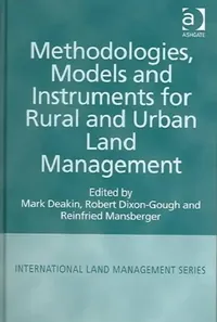 Buy Methodologies, Models and Instruments for Rural and Urban Land Management (English, Mark Deakin | Robert Dixon-Gough) — BookShops.in