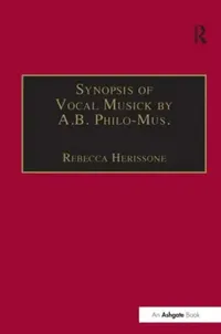 Buy Synopsis of Vocal Musick (English, A.B. Philo-Mus) — BookShops.in