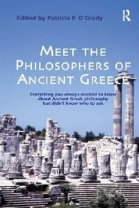 Buy Meet the Philosophers of Ancient Greece (English, Patricia F. O'Grady) — BookShops.in