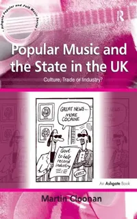 Buy Popular Music and the State in the UK (English, Martin Cloonan) — BookShops.in