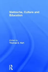 Buy Nietzsche, Culture and Education (English, Thomas E. Hart) — BookShops.in