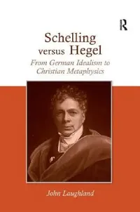 Buy Schelling Versus Hegel (English, John Laughland) — BookShops.in