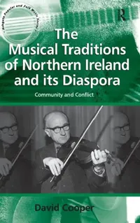 Buy The Musical Traditions of Northern Ireland and its Diaspora (English, David Cooper) — BookShops.in