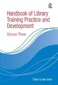 Buy Handbook of Library Training Practice and Development (English, Alan Brine) — BookShops.in