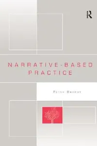 Buy Narrative-Based Practice (English, Peter Brophy) — BookShops.in