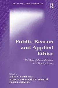 Buy Public Reason and Applied Ethics (English, Adela Cortina | Domingo García-Marzá) — BookShops.in