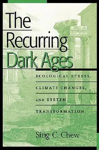 Buy Recurring Dark Ages (English, Sing C. Chew) — BookShops.in