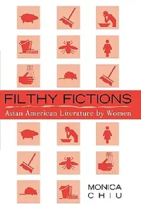Buy Filthy Fictions (English, Monica Chiu) — BookShops.in