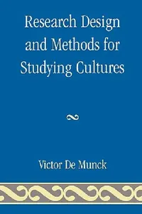 Buy Research Design and Methods for Studying Cultures (English, Victor De Munck) — BookShops.in