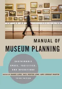 Buy Manual of Museum Planning (English, Barry Lord | Gail Dexter Lord | Lindsay Martin) — BookShops.in