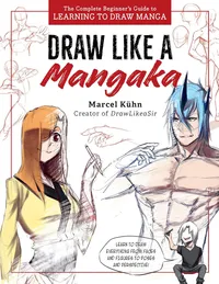 Buy Draw Like a Mangaka (English, Marcel Kuhn) — BookShops.in