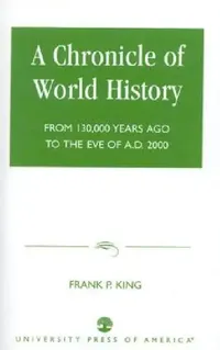 Buy Chronicle of World History (English, Frank P. King) — BookShops.in