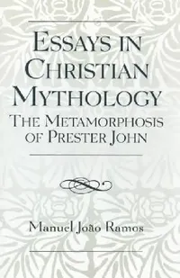 Buy Essays in Christian Mythology (English, Manuel João Ramos) — BookShops.in