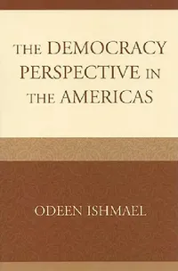 Buy The Democracy Perspective in the Americas (English, Odeen Ishmael) — BookShops.in