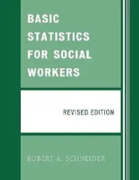 Buy Basic Statistics for Social Workers (English, Robert A. Schneider) — BookShops.in