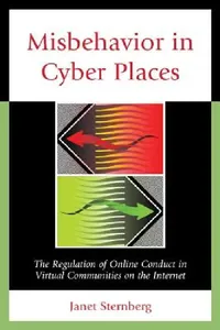 Buy Misbehavior in Cyber Places (English, Janet Sternberg) — BookShops.in