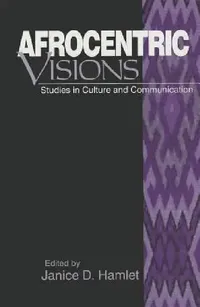 Buy Afrocentric Visions (English, Janice D. Hamlet) — BookShops.in