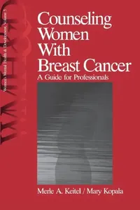 Buy Counseling Women with Breast Cancer (English, Merle A. Keitel | Mary Kopala) — BookShops.in