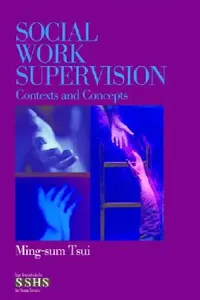Buy Social Work Supervision (English, Ming-Sum Tsui) — BookShops.in