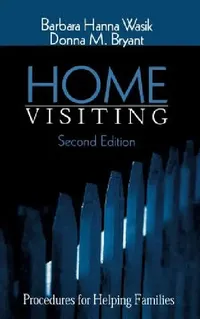 Buy Home Visiting (English, Barbara Hanna Wasik | Donna M. Bryant) — BookShops.in